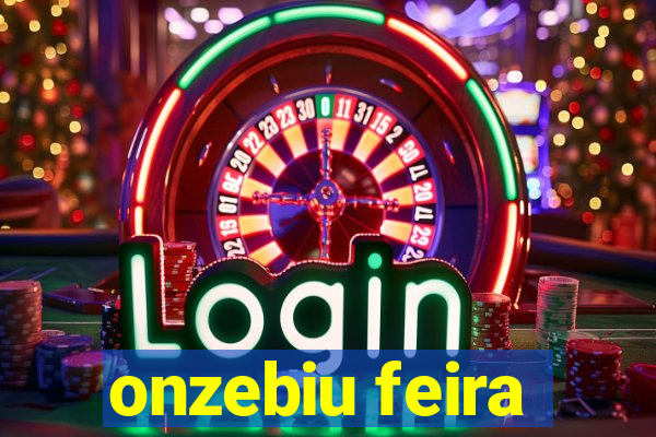 onzebiu feira